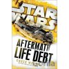 Star Wars: Aftermath: Life Debt - Chuck Wendig
