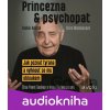 Princezna a psychopat (audiokniha) - Klára Mandausová, Radkin Honzák