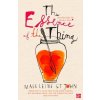 The Essence of the Thing - Plastrik, Peter; Taylor, Madeleine; Cleveland, John