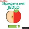 MiniPÉDIA – Objavujeme svet! Jedlo (Nathalie Choux)