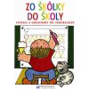 Zo škôlky do školy