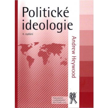 Politické ideologie - Andrew Heywood