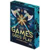 The Games Gods Play - Az istenek játékai - Éldekorált kiadás