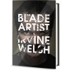 Umělec na ostří nože - Irvine Welsh