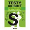 Testy do prímy zo slovenského jazyka a literatúry - Kolektív autorov