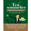 Tea sommelier (François-Xavier Delmas,Mathias Minet)(Kniha)