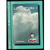 LITERATURA 1 PRO 1.ROČNÍK STŘEDNÍCH ŠKOL