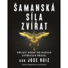 Šamanská síla zvířat
