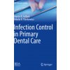 Infection Control in Primary Dental Care