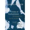 Forms of Enchantment (Marina Warner)