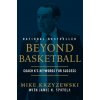 Beyond Basketball - Jamie K Spatola, Mike Krzyzewski, Jamie Krzyzewski Spatola