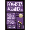 Pomsta je sladká, a. s.