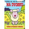 Na dvorku - Podívej se, kdo se schovává - autor neuvedený