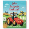 Ako funguje traktor? - Lara Bryan