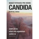 Kniha Nebuď potravou pro houbu Candida - Andrzej Janus