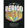 Period Queen - Lucy Peach