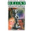 Dějiny výtvarné kultury 4 - Bohumír Mráz
