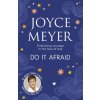 Do It Afraid (JOYCE MEYER JOYCE ME)(Brožovaná)
