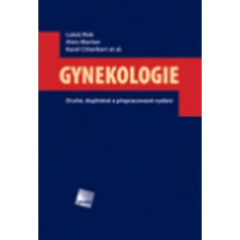 Gynekologie - Lukáš Rob, Alois Martan, Karel Citterbart