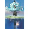 Dream of Waking Life (E. S. Fein)(Brožovaná)