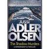 The Shadow Murders - Jussi Adler-Olsen, Quercus Publishing