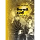 Nesvatí svatí a jiné příběhy Ševkunov Tichon