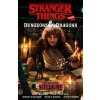 Stranger Things and Dungeons & Dragons: The Rise of Hellfire - Jody Houser