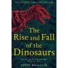 The Rise and Fall of the Dinosaurs - Steve Brusatte