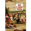Sex v době temna - Jaroslav Čechura