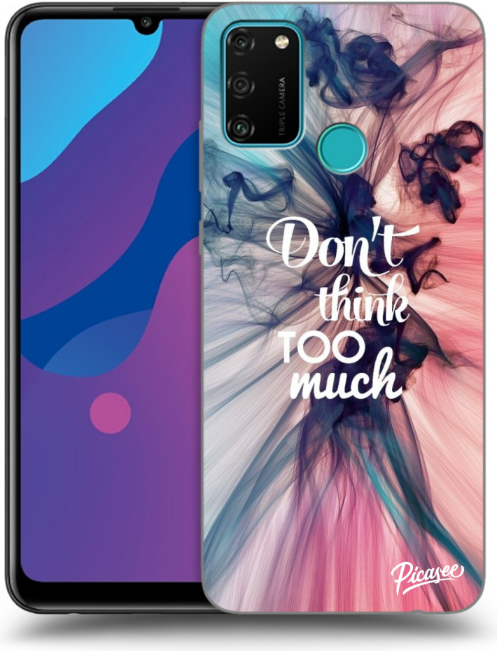 Picasee silikónové Honor 9A - Don\'t think TOO much čiré