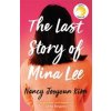 The Last Story of Mina Lee - Nancy Jooyoun Kim, Headline Publishing Group