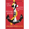 Lost Love Songs of Boysie Singh (Ingrid Persaud)(Pevná)