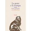peste e la stampa. Venezia nel XVI e XVII secolo (Brožovaná)
