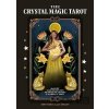 The Crystal Magic Tarot: Manifest your dreams with the power of crystals and wisdom of tarot - Clare Gregory