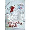 Don't Look Back - Inspector Sejer 2 - - Karin Fossum