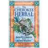 The Cherokee Herbal (J. T. Garrett)(Brožovaná)