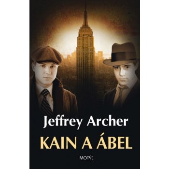 Kain a Ábel - Jeffrey Archer