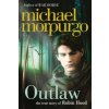 Michael Morpurgo - Outlaw