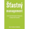 Šťastný management - Hana Salačová Svobodová