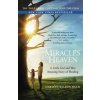 Miracles from Heaven: A Little Girl and Her Amazing Story of Healing (Christy Wilson Beam)(Brožovaná)