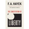 The Constitution of Liberty (Friedrich A. Von Hayek,Ronald Hamowy)(Brožovaná)