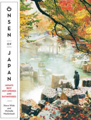 Onsen of Japan - Japans Best Hot Springs and Bathhouses Wide StevePaperback