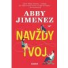 Navždy tvoj - Abby Jimenez
