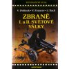 Zbraně I. a II. světové války - Vladimír Dolínek, Vladimír Francev, Jan Šach