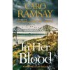 In Her Blood - Caro Ramsay