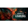 Night is Coming