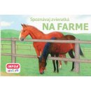 Spoznávaj zvieratká - Na farme - Kolektív