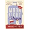 Moonlight in Odessa - Janet Skeslien Charles