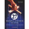 27 manipulativních technik (Andreas Edmüller, Thomas Wilhelm)
