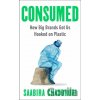 Consumed - Saabira Chaudhuri